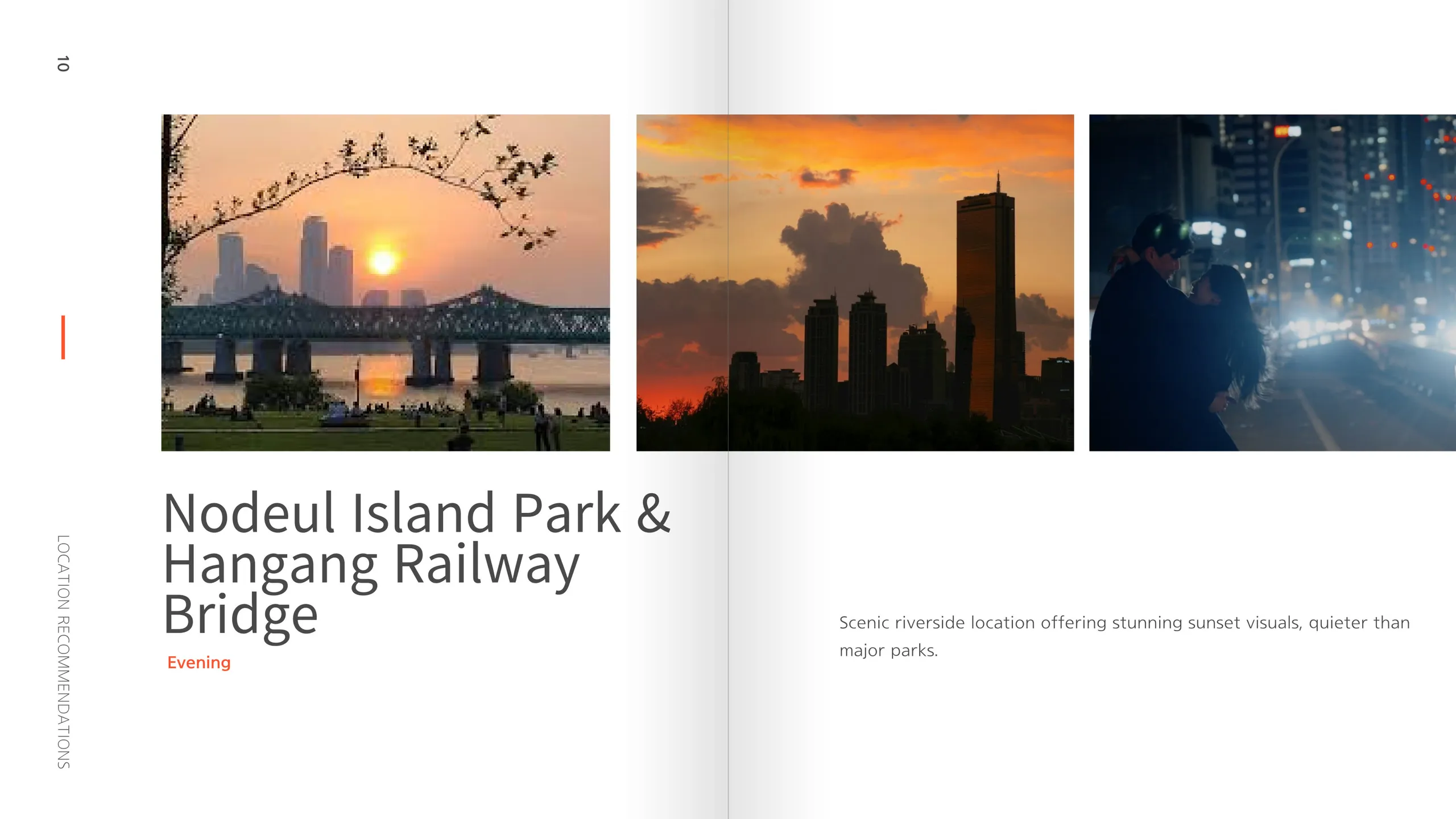 Location recommendations: Nodeul Island and the railway bridge